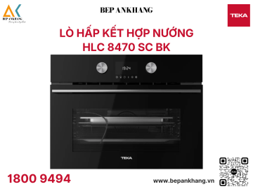 Lò hấp kết hợp nướng Teka HLC 8470 SC BK - Xuất xứ Bồ Đào Nha